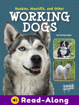 cover image of Huskies, Mastiffs, and Other Working Dogs
